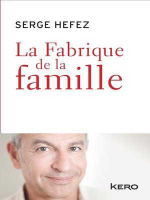cover image of La fabrique de la famille